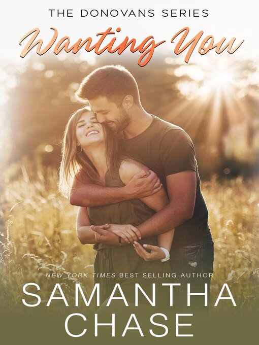 Title details for Wanting You by Samantha Chase - Available